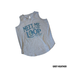 Load image into Gallery viewer, Meet Me On The Loop Relaxed Tank
