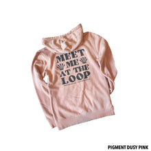 Load image into Gallery viewer, Meet Me At The Loop Hoodie